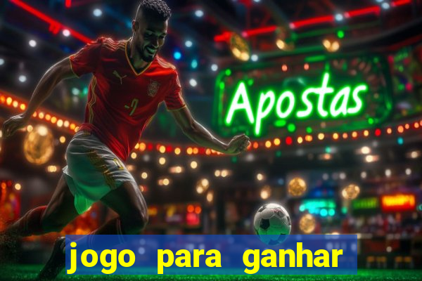 jogo para ganhar dinheiro sem precisar depositar nada